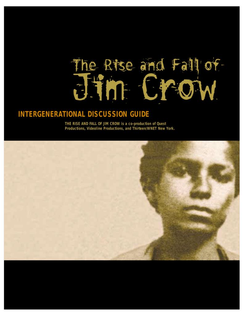 The Rise and Fall of Jim Crow